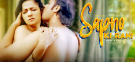 Sapno Ki Rani (2024) S01E01 Mojflix Hindi Originals Web Series 720p WEB-DL H264 AAC 300MB Download