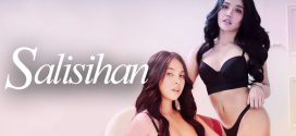 Salisihan (2024) VivaMax Filipino WEB-DL H264 AAC 1080p 720p ESub