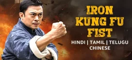 Iron Kung Fu Fist 2024 Hindi Dubbed Movie ORG 720p WEB-DL 1Click Download