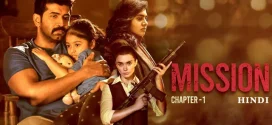 Mission Chapter 1 2024 Hindi Dubbed Movie ORG 720p WEBRip 1Click Download