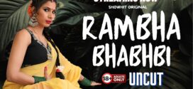 Rambha Bhabhi (2024) Uncut ShowHit Originals Short Film 720p HDRip H264 AAC 250MB Download